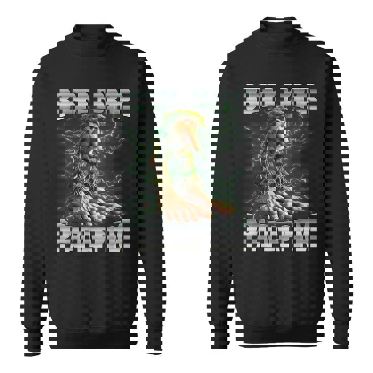 Brr Brr Patapim Sweatshirt