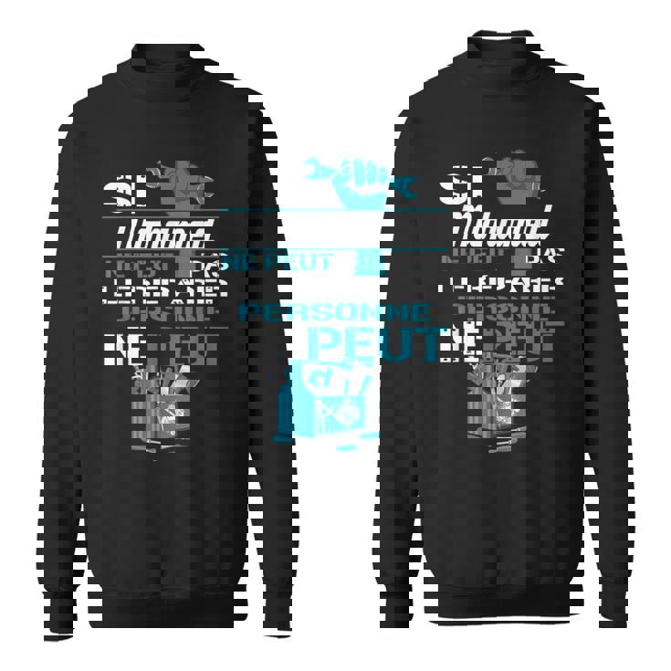 Cadeau Drôle Si Mohamed Ne Peut Pas Le Réparer Sweater e