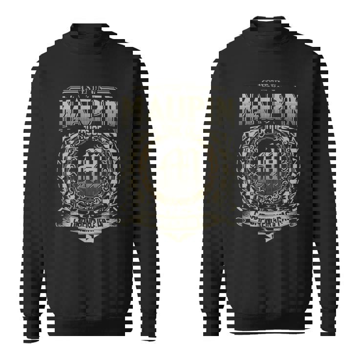 C'est Un Maupin Truc De Tu Ne Comprendrais Pas Nom Sweater e