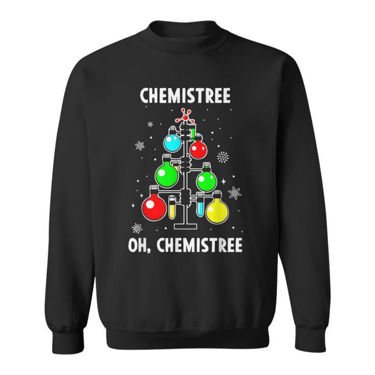 Chemistree Oh Chemistree Science Christmas Chemistry Sweatshirt