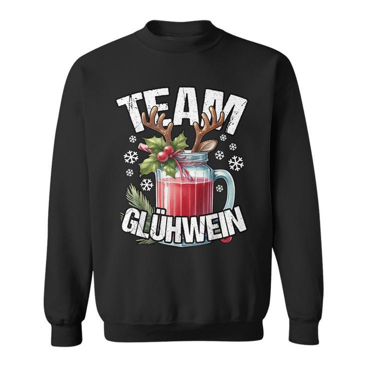 Christmas Team Glühwein Christmas Market Outfit Sweatshirt