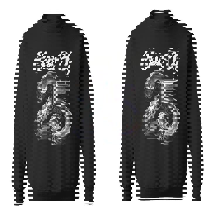 Class Of 2025 Graduation Senior High School College Sweatshirt