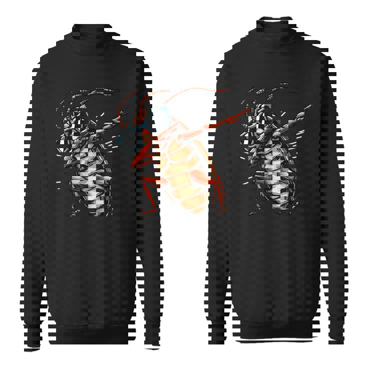 Dabbing Cockroach Wearing Sunglasses Sweatshirt