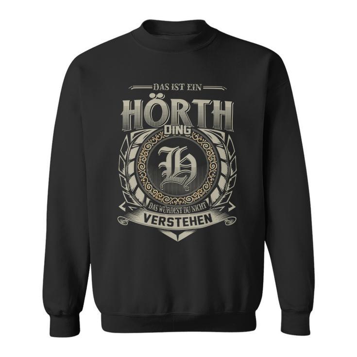 Das Ist Ein Hoerth Ding Hoerth Name Sweatshirt