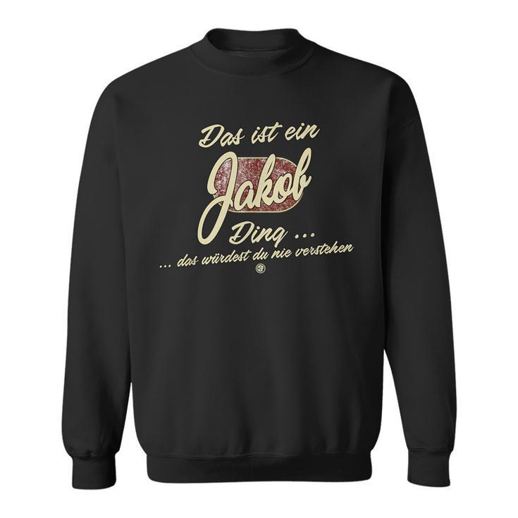 Das Ist Ein Jakob Ding Family Sweatshirt