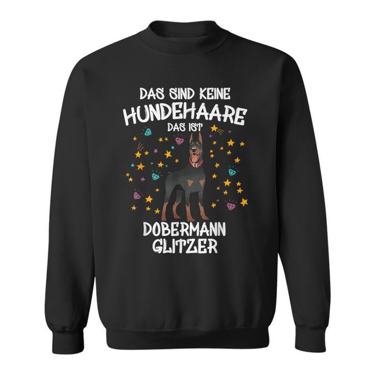 Dobermann Glitter Dog Holder Idea Dobi Dogs Fun Sweatshirt