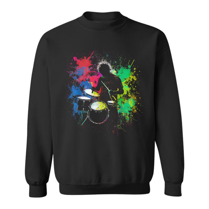 Drummer Musician Drummer For Drummers Sweatshirt