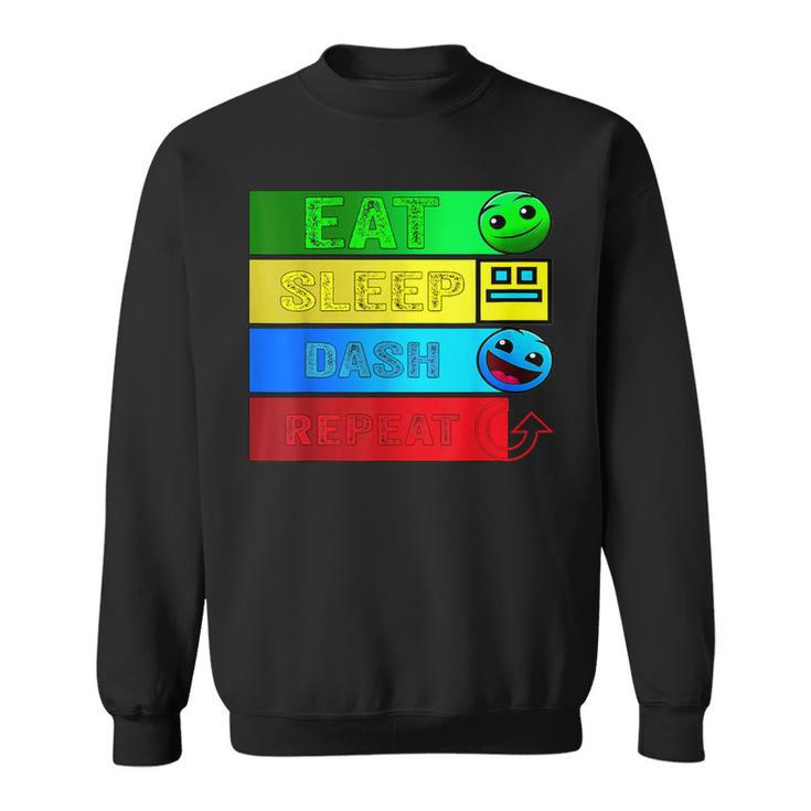 Eat Sleep Dash Repeatideo Game Geometryideo Gamer Sweatshirt