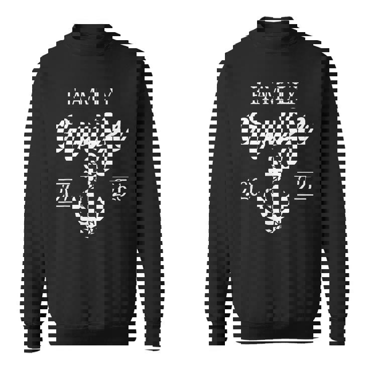 Family Cruise 2025 Family Vacation Matching For Cruise 2025 Sweatshirt