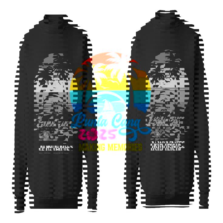 Family Vacation 2025 Dominican Republic Punta Cana Vacation Sweatshirt
