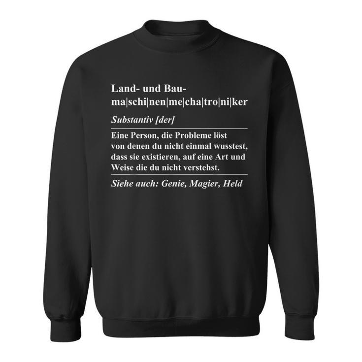 Farm And Construction Machines Mechatronics Idea Sweatshirt