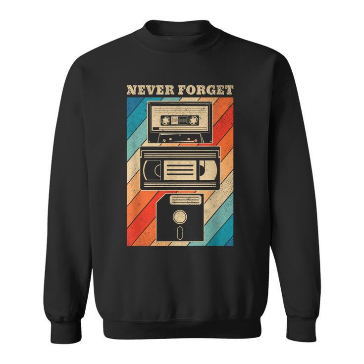 Never Forget Diskettehs Band 90S 80S Cassette Sweatshirt