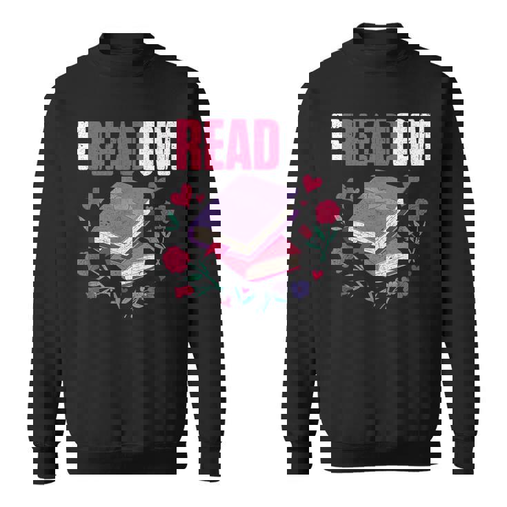 Freadom Anti Ban Books Freedom To Read Book Reading Sweatshirt