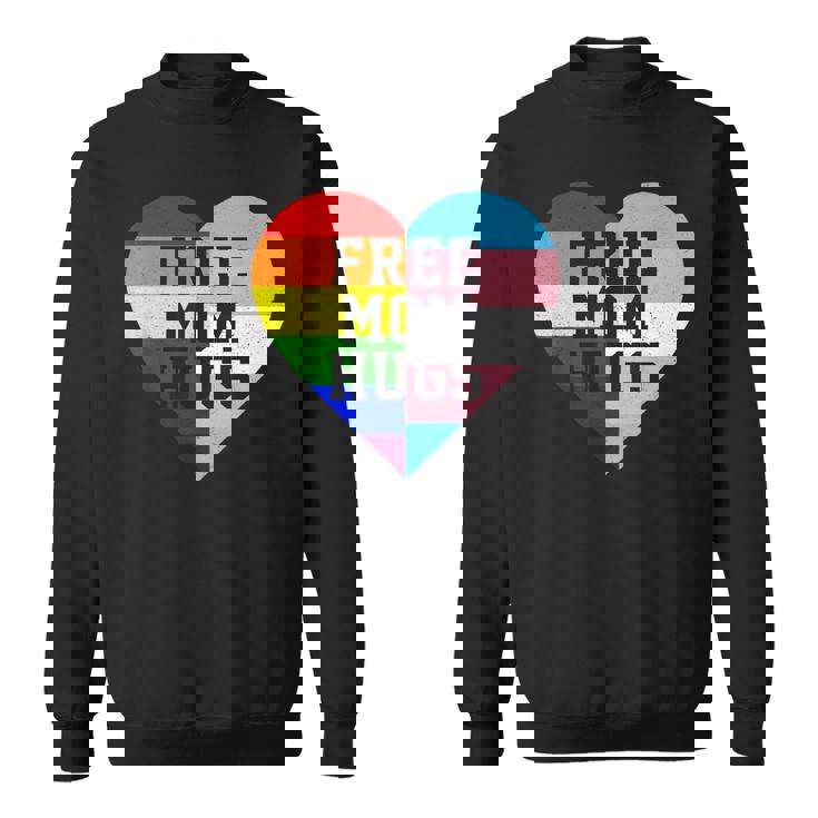 Free Mom Hugs Rainbow LGBT Gay Pride Transgender Flag Heart Sweatshirt