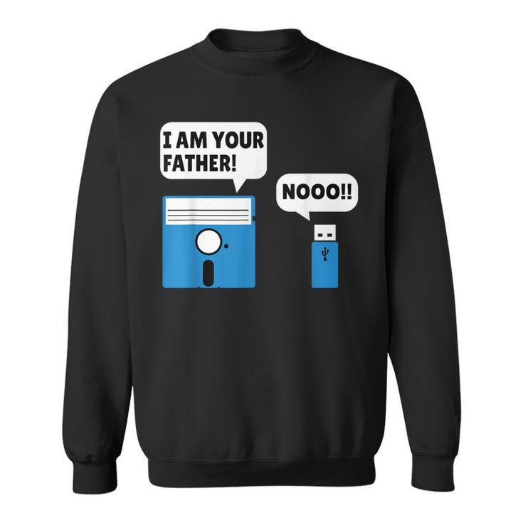 I Am Your Father Sweatshirt