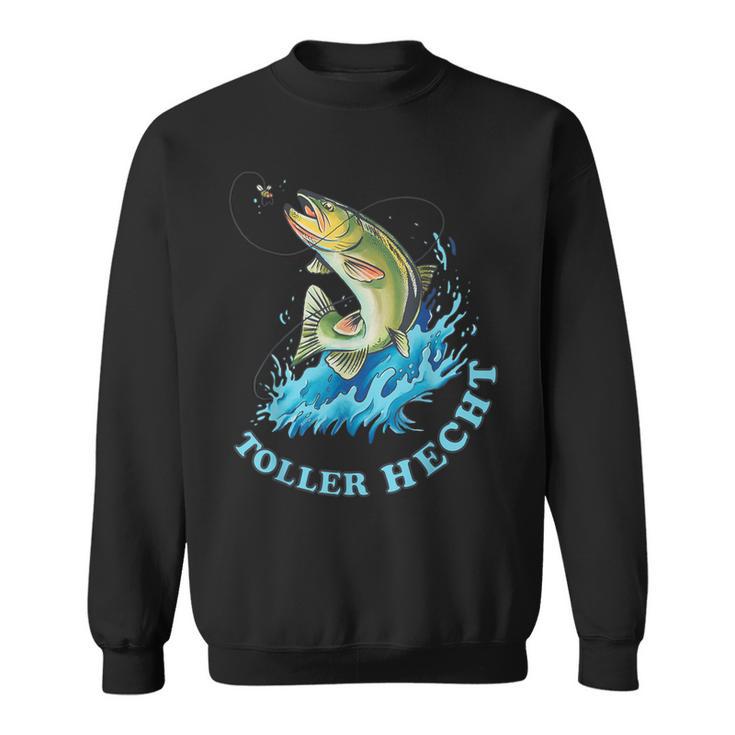 Fishing Saying With Fish And Bait Sweatshirt