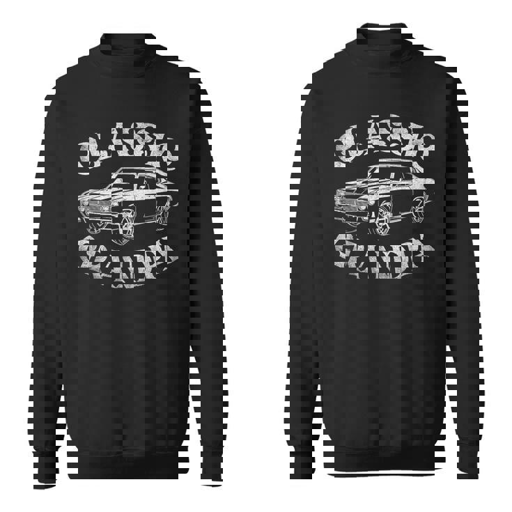 Grandpa Classic Car Graphic Family Grandpa Fathers Day Sweatshirt