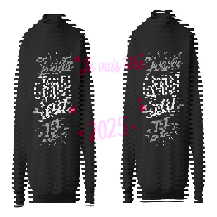 Grande Soeur 2025 Cadeau Jeais Être Grande Soeur 2025 Sweater e