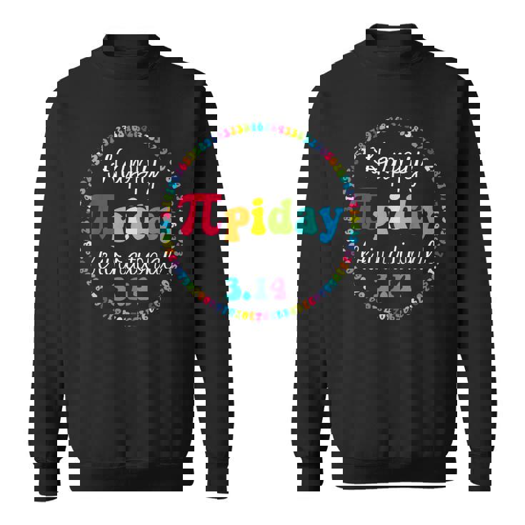 Happy Pi Day 314 Be Irrational Cute Mathematic Math Teacher Sweatshirt