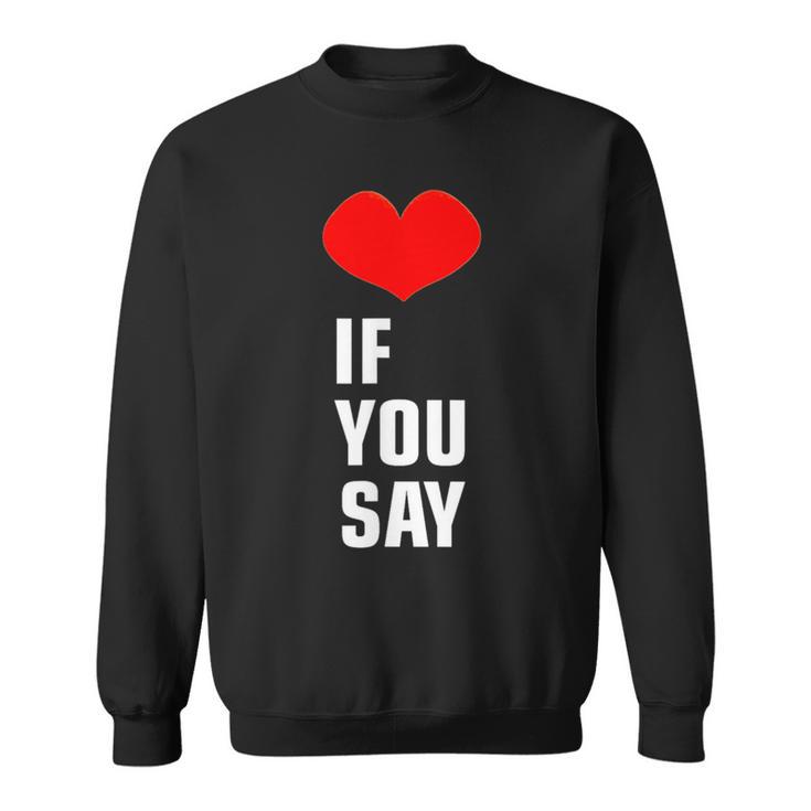 Heart Love If You Say Original Og Enhypen Trend Noir Sweater e