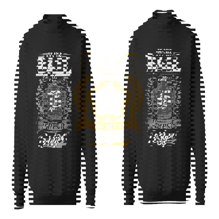 Het Is Een Ball Ding Je Zou Het Niet Begrijpen Ball Naam Sweatshirt