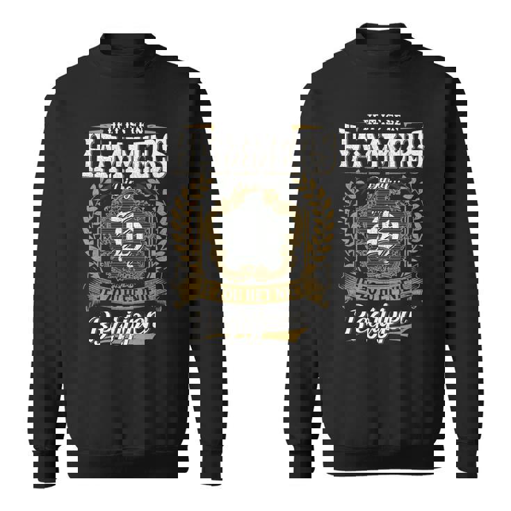 Het Is Een Hammers Ding Je Zou Het Niet Begrijpen Hammers Naam Sweatshirt