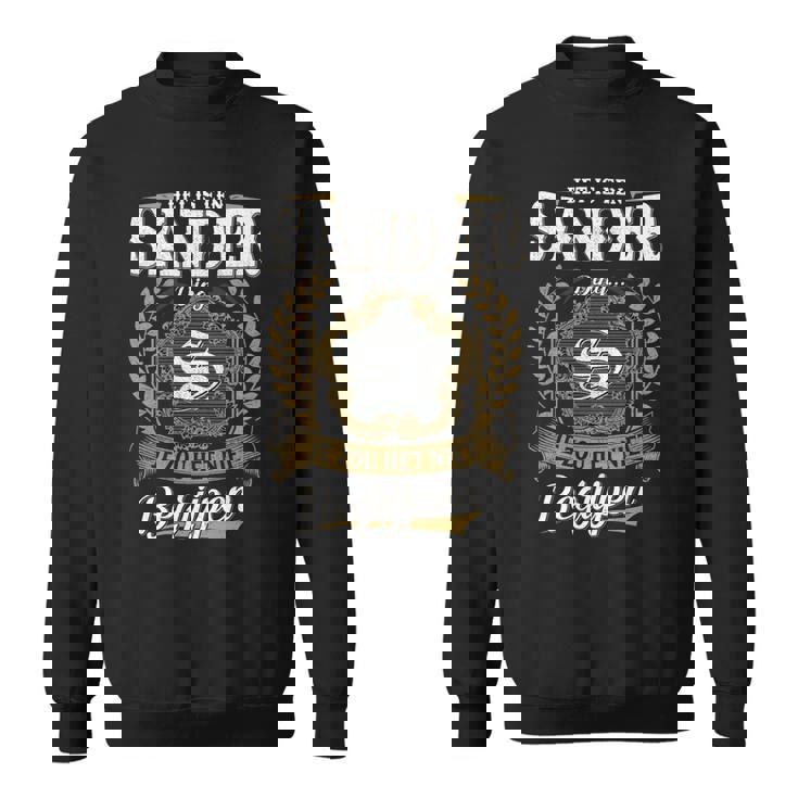 Het Is Een Sander Ding Je Zou Het Niet Begrijpen Sander Naam Sweatshirt