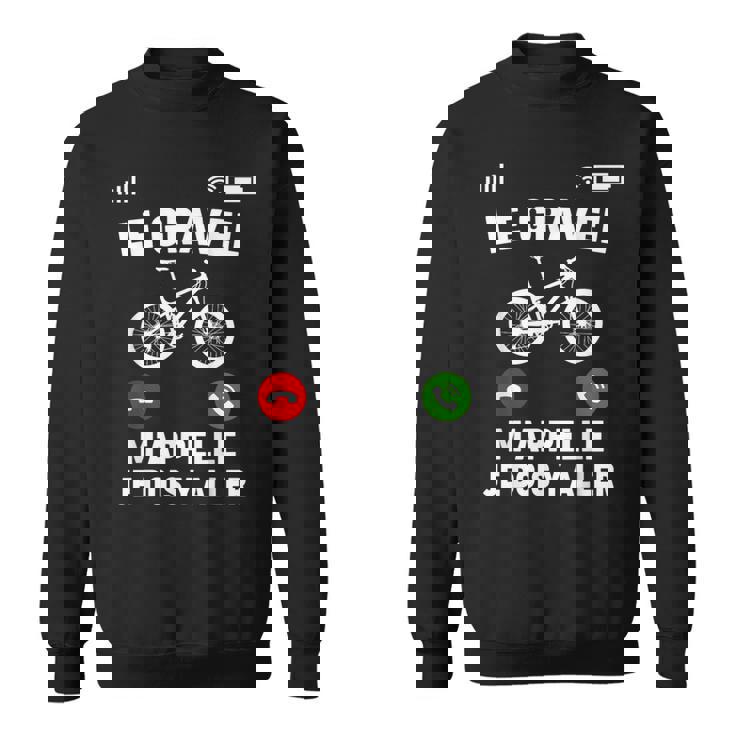 Humour Gravel M'appelle Message Drôleélo Gravel Sweater e