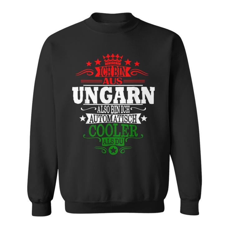 For Hungarian Hungary Sweatshirt