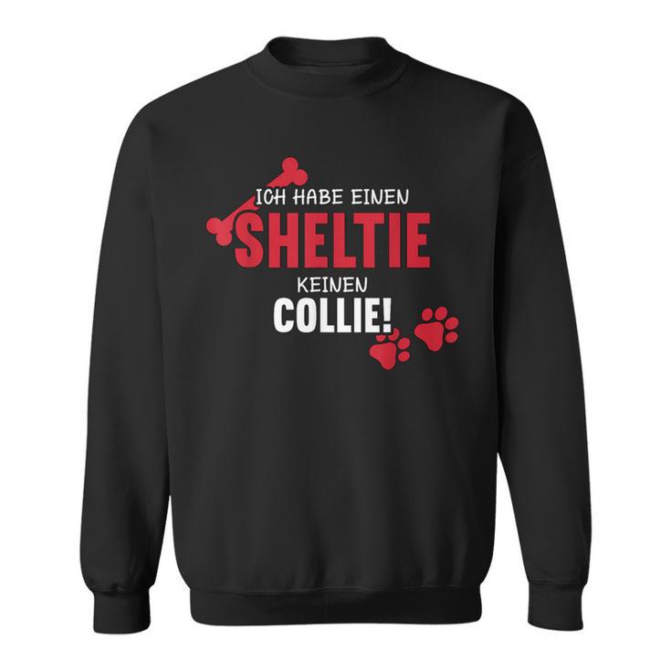 Ich Habe Einen Sheltie Sheltie Lovers Shetland Sheepdog Sweatshirt