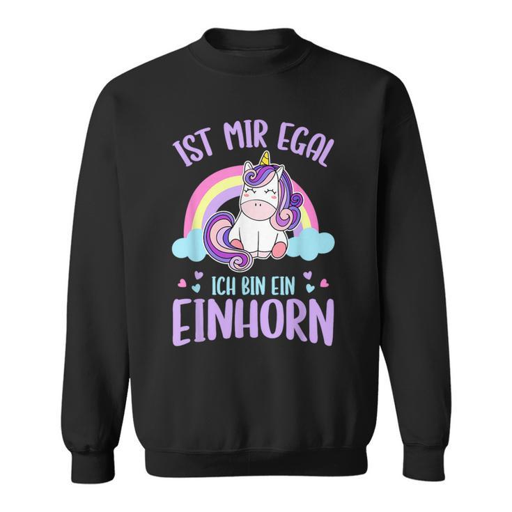 Ist Mir Egal Ich Bin Ein Einhorn Sweatshirt