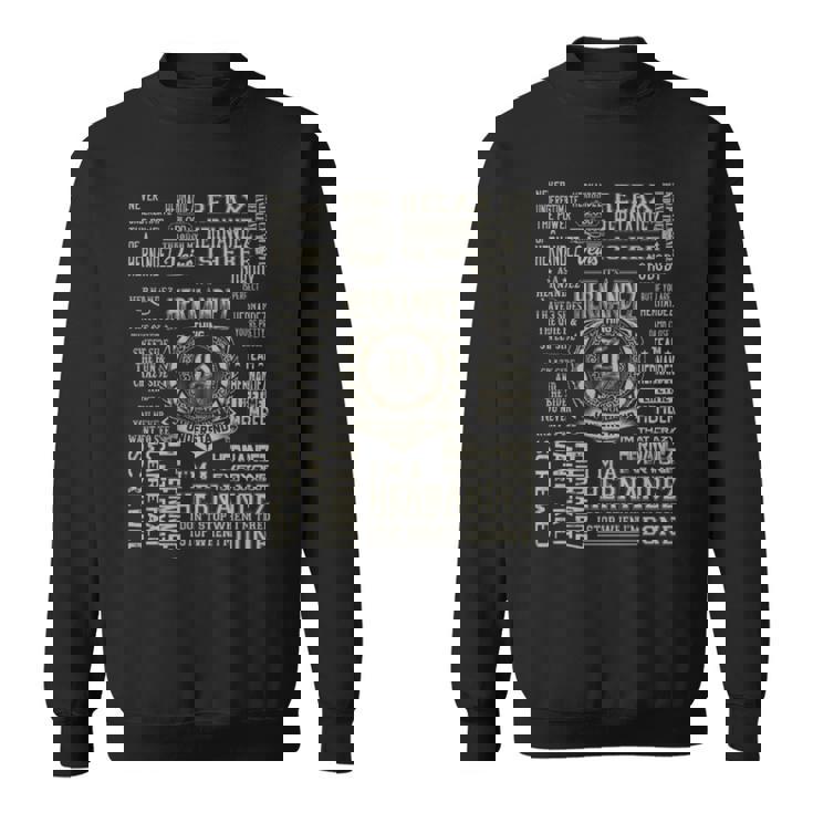 It's A Hernandez Thing Hernandez Name Sweatshirt