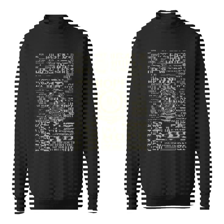 It's A Hope Thing Hope Name Sweatshirt