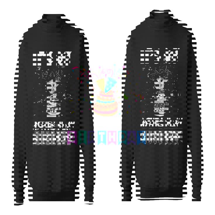 It's My Mother's In Law Birthday Family Matching Confetti Sweatshirt