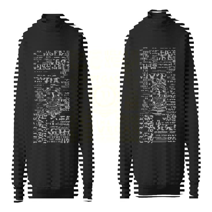 It's A Vegas Thing Vegas Name Sweatshirt
