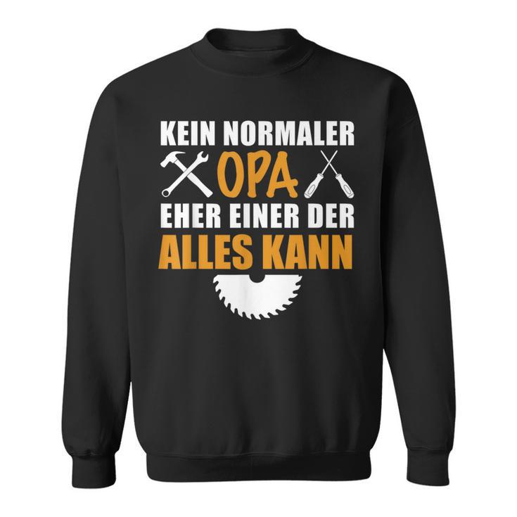 Kein Normaler Opa Ein Alleskönner Herren Männeratertag Opa Sweatshirt