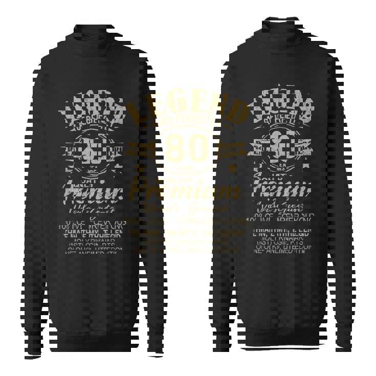Legend Since 80 Years Vintage Legend 80Th Birthday Sweatshirt