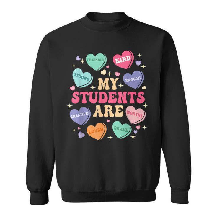 Meine Schüler Sind Lehreralentinstag Sweatshirt