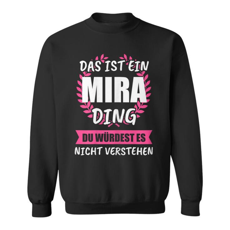 Mira Name First Name Sweatshirt