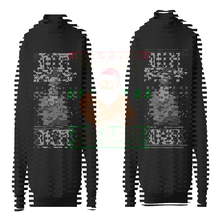 No Lift No Santa Claus Ugly Christmas Gym Workout X-Mas Sweatshirt