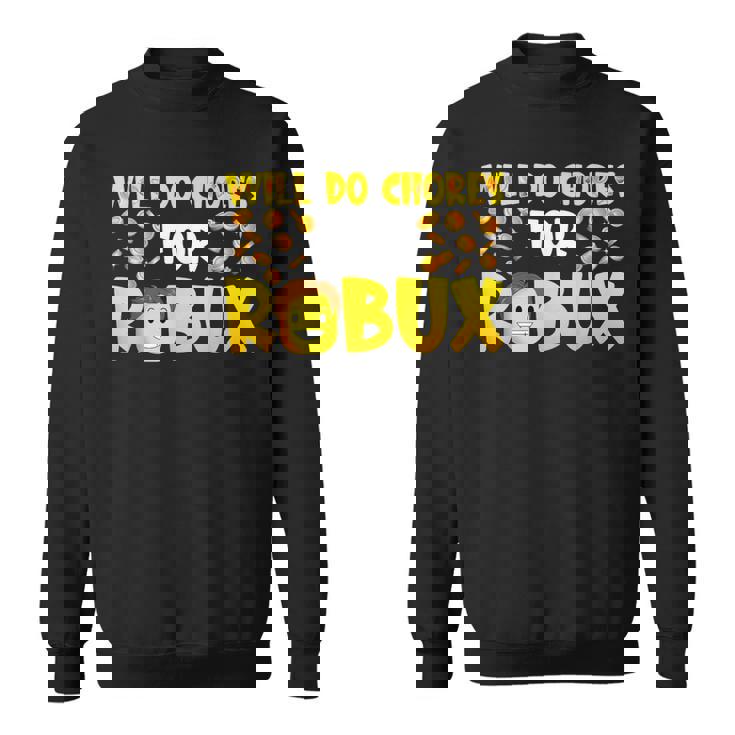 Noob And Professional Gamer Will Do Chores For Robux Boys Sweatshirt