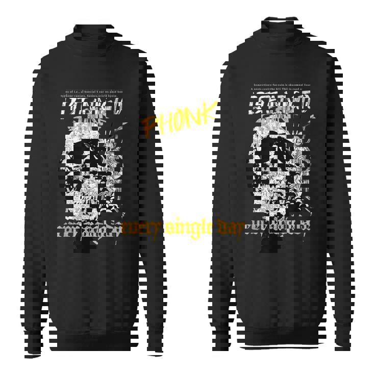 Phonk Music Écoutez Phonk Music Tous Les Jours Sweater e