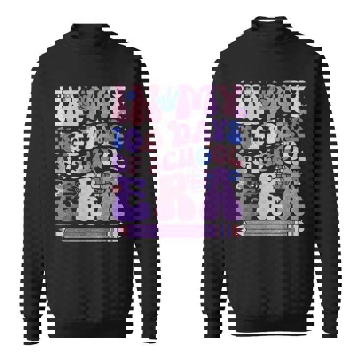 Retro Disco In My 100 Days Of School Era 100Th Day Of School Sweatshirt