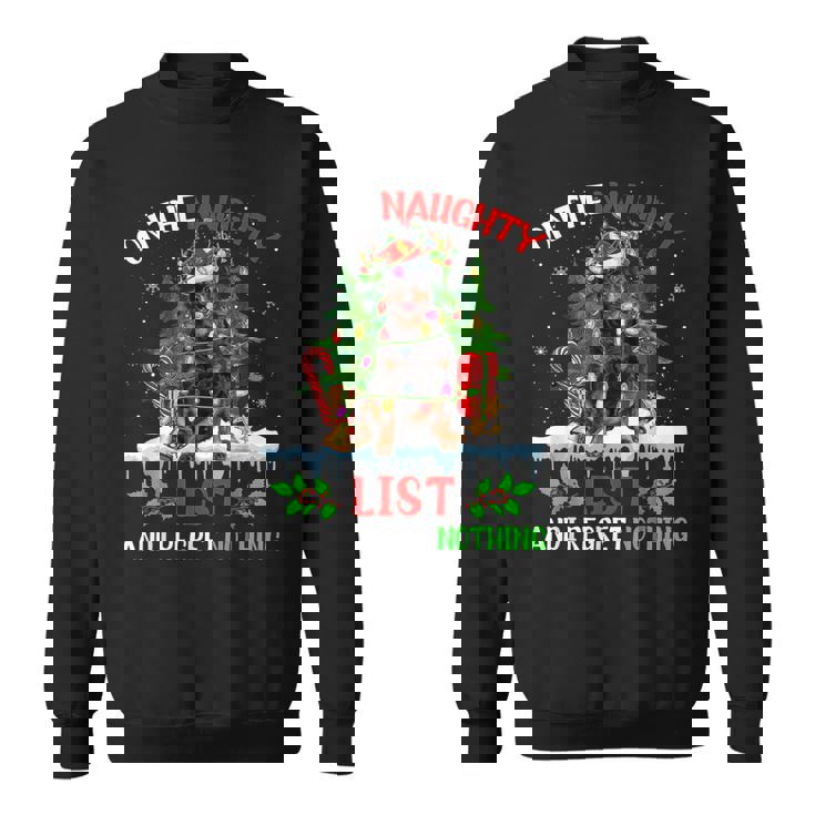 Rottweiler Christmas On The Naughty List And I Regret Sweatshirt