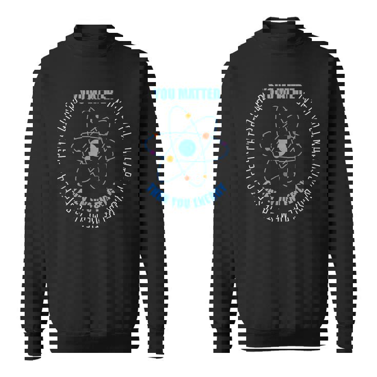 Science Physique Amusante You Matter You Energy Sweater e