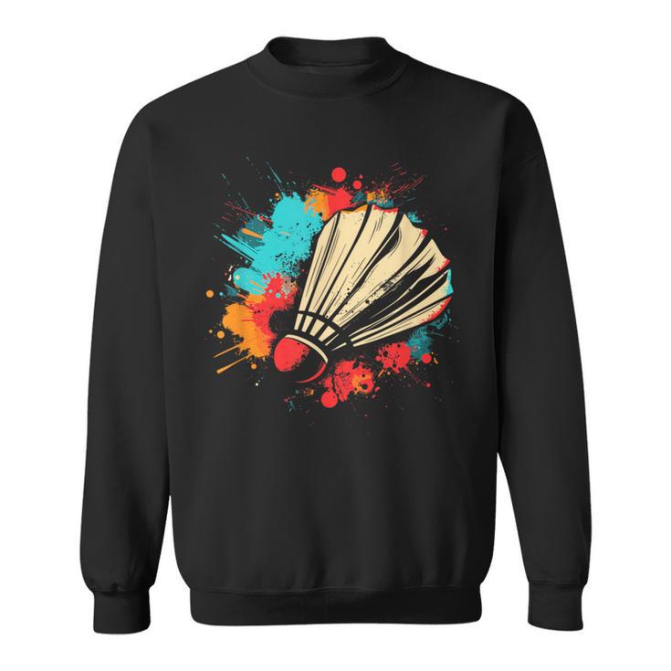 Shuttlecock Graffiti Badminton Lovers Badminton Hall Sweatshirt