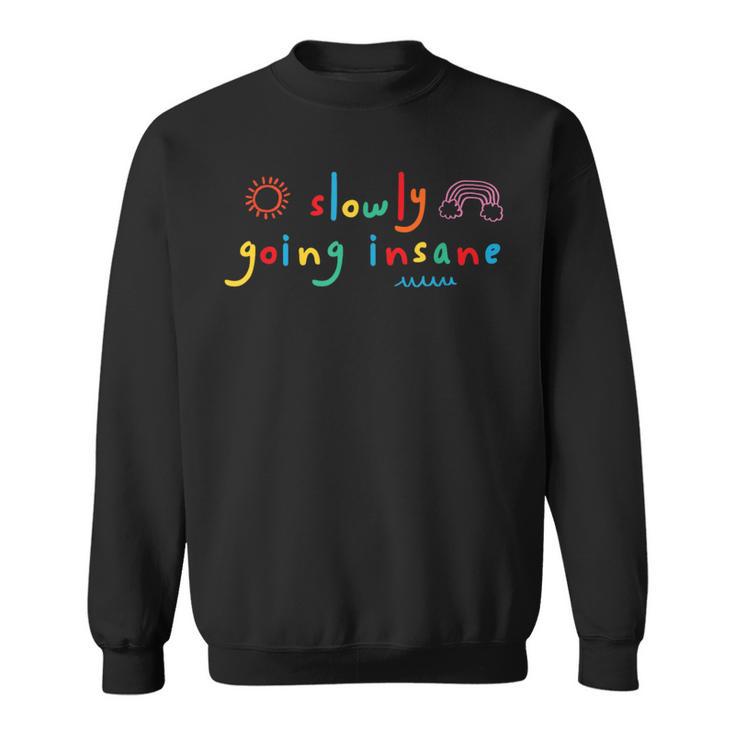 Slow Crazy Kidcore Clowncore Aesthetic Sweatshirt