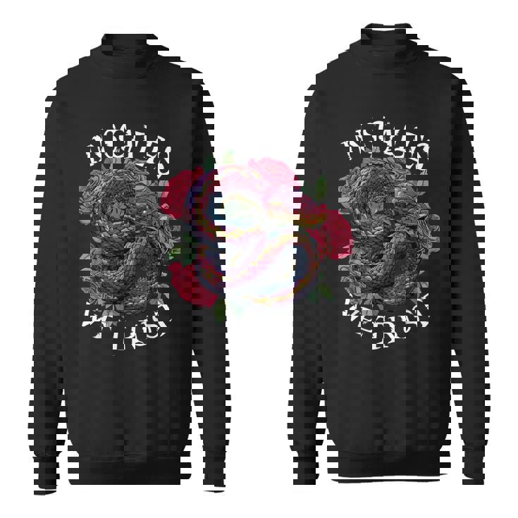 Snake Owner In Scales We Trust Reptile Lover For Pet Snake Sweatshirt
