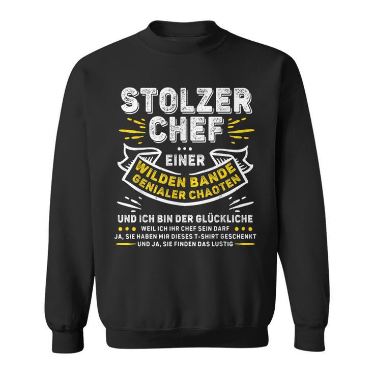 Stolzer Chef Einer Genialen Chaos Gang Saying Sweatshirt