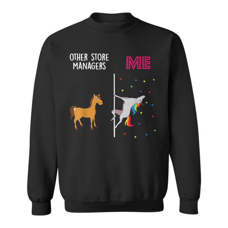 Store Manager Unicorn Others You Sweatshirt